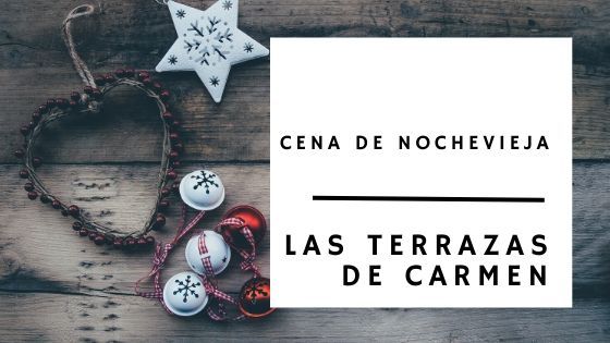 Cena Nochevieja Santander 2019 - Las terrazas de Carmen