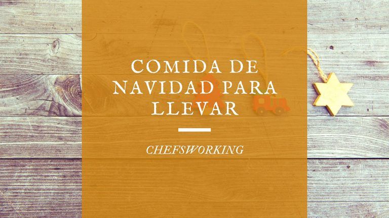 Comida de Navidad para llevar en Santander – ChefsWorking