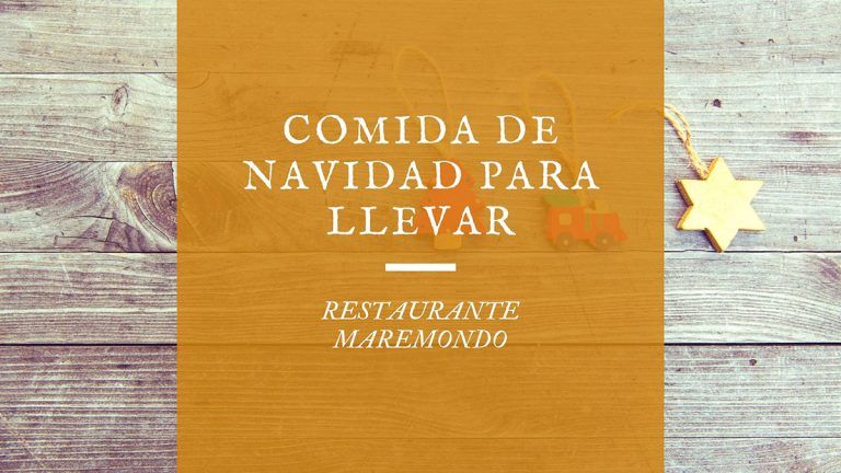 Comida de Navidad para llevar en Santander – Maremondo