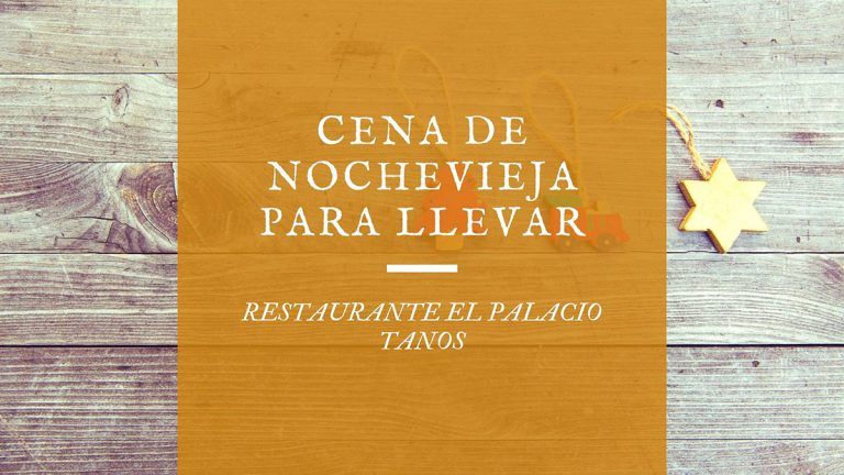 Cena de Nochevieja para llevar en Cantabria 2020 – Restaurante el Palacio