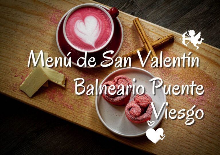 Cena San Valentín Cantabria 2022 – Balneario Puente Viesgo