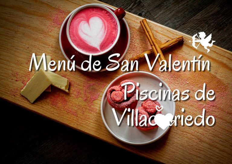 Menú San Valentín en Cantabria 2022 – Piscinas de VillaCarriedo