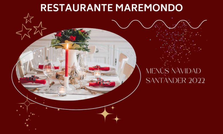 menús navidad santander 2022 - Restaurante Maremondo