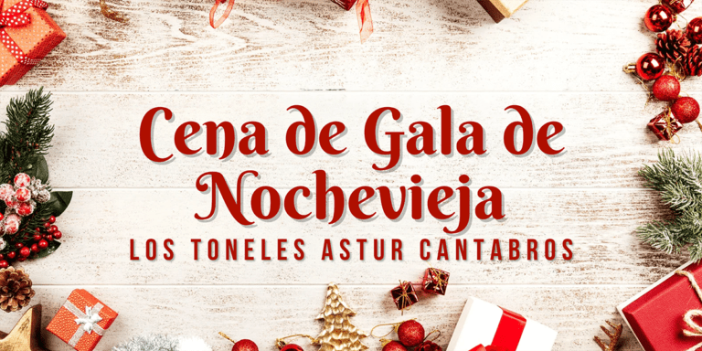 Cena de Nochevieja de Gala – Toneles Astur Cántabros